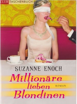 [Samantha Jellicoe 03] • Millionäre lieben Blondinen